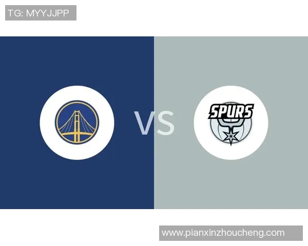 勇士与马刺精彩对决视频回放全程回顾与精彩瞬间分析